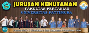 JURUSAN KEHUTANAN UNIVERSITAS PATTIMURA AMBON